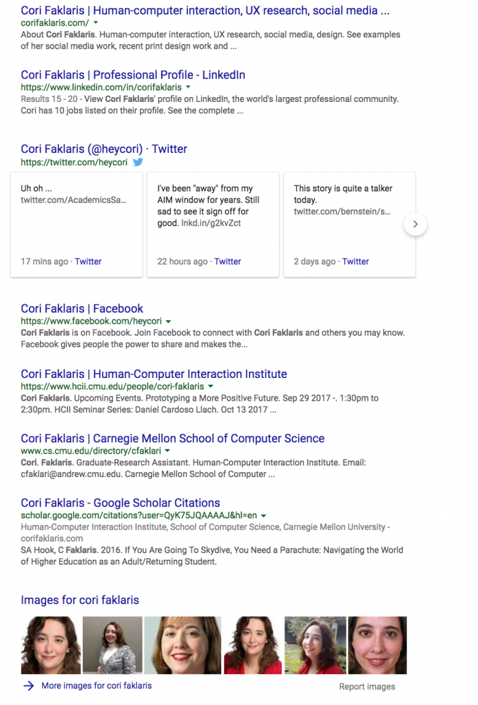 Screenshots of first page of results on Google for search term “Cori Faklaris” using Incognito Mode to control for cookies and web history influence on algorithm’s results return.